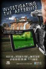 Watch Investigating the Afterlife M4ufreemovies