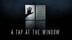 Watch A Tap At The Window M4ufreemovies