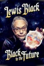 Watch Lewis Black Black to the Future M4ufreemovies