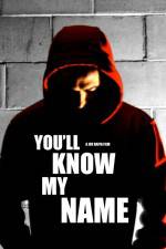 Watch You'll Know My Name M4ufreemovies