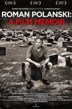 Watch Roman Polanski A Film Memoir M4ufreemovies