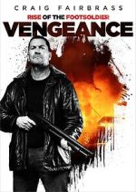 Watch Rise of the Footsoldier: Vengeance M4ufreemovies