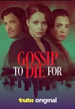 Watch Gossip to Die For M4ufreemovies