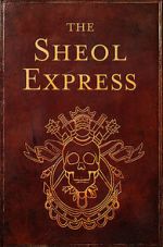 Watch The Sheol Express (Short 2011) M4ufreemovies