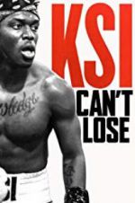 Watch KSI: Can\'t Lose M4ufreemovies