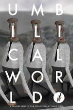 Watch Umbilical World M4ufreemovies
