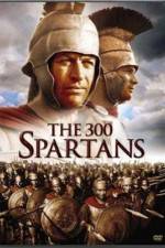 Watch The 300 Spartans M4ufreemovies