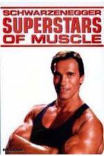 Watch Superstars Of Muscle Schwarzenegger M4ufreemovies