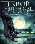 Watch Terror at Bigfoot Pond M4ufreemovies