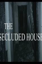 Watch The Secluded House M4ufreemovies