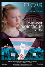 Watch The Most Dangerous Year M4ufreemovies