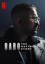 Watch Babo: The Haftbefehl Story M4ufreemovies