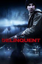 Watch Delinquent M4ufreemovies