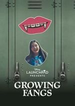 Watch Growing Fangs (Short 2021) M4ufreemovies