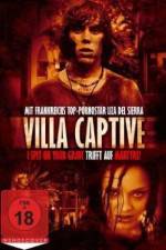 Watch Villa Captive M4ufreemovies