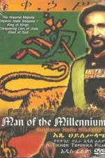 Watch Man of The Millennium - Emperor Haile Selassie I M4ufreemovies