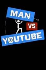Watch Man vs YouTube M4ufreemovies