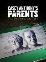 Watch Casey Anthony\'s Parents: The Lie Detector Test (TV Special 2024) M4ufreemovies