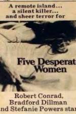 Watch Five Desperate Women M4ufreemovies