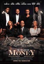 Watch For the Love of Money M4ufreemovies