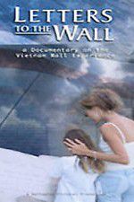 Watch Letters to the Wall: A Documentary on the Vietnam Wall Experience M4ufreemovies