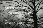 Watch Silent Snow, Secret Snow (Short 1964) M4ufreemovies