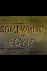 Watch Somewhere in Egypt M4ufreemovies