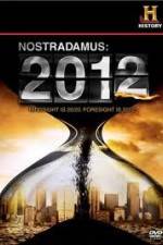 Watch History Channel - Nostradamus 2012 M4ufreemovies