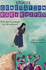 Watch Generation Baby Buster M4ufreemovies