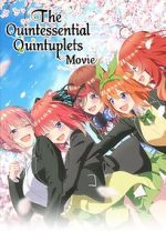 Watch The Quintessential Quintuplets Movie M4ufreemovies