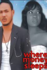 Watch Where Money Sleeps M4ufreemovies