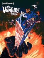 Watch The Venture Bros.: Radiant Is the Blood of the Baboon Heart M4ufreemovies