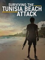 Watch Surviving the Tunisia Beach Attack M4ufreemovies
