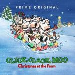 Watch Click, Clack, Moo: Christmas at the Farm (TV Short 2017) M4ufreemovies