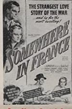 Watch Somewhere in France M4ufreemovies