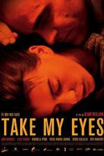 Watch Take My Eyes M4ufreemovies
