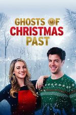 Watch Ghosts of Christmas Past M4ufreemovies