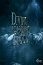 Watch National Geographic Diving into Noahs Flood M4ufreemovies