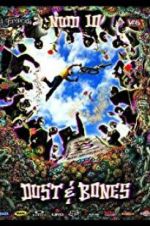 Watch New World Disorder 10: Dust and Bones M4ufreemovies