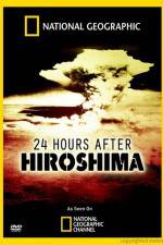 Watch 24 Hours After Hiroshima M4ufreemovies