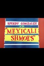 Watch Mexicali Shmoes M4ufreemovies