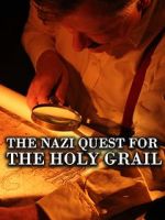 Watch The Nazi Quest for the Holy Grail M4ufreemovies