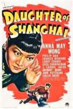 Watch Daughter of Shanghai M4ufreemovies