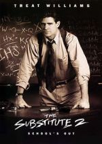 Watch The Substitute 2: School\'s Out M4ufreemovies