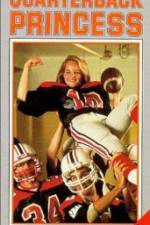 Watch Quarterback Princess M4ufreemovies