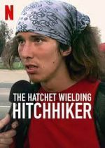 Watch The Hatchet Wielding Hitchhiker M4ufreemovies
