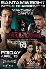Watch Bellator Fighting Championships 65: Makovsky vs. Dantas M4ufreemovies
