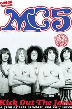Watch MC5 - Kick Out the Jams! M4ufreemovies