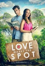 Watch Love Marks the Spot M4ufreemovies