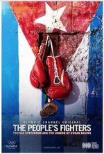 Watch The People\'s Fighters: Teofilo Stevenson and the Legend of Cuban Boxing M4ufreemovies